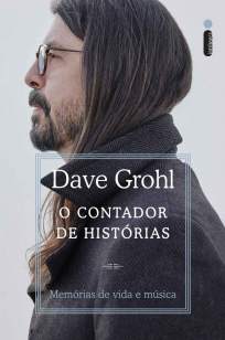 Baixar Livro O Contador de Histórias: Memórias de Vida e Música - Dave Grohl em ePub PDF Mobi ou Ler Online