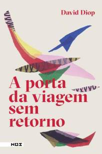 Baixar Livro A Porta da Viagem Sem Retorno - David Diop em ePub PDF Mobi ou Ler Online