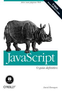 Baixar Livro JavaScript: O Guia Definitivo - David Flanagan em ePub PDF Mobi ou Ler Online