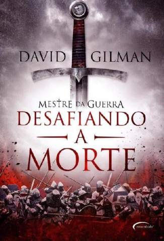 Baixar Desafiando a Morte - Desafiando a Morte Vol. 2 - David Gilman ePub PDF Mobi ou Ler Online