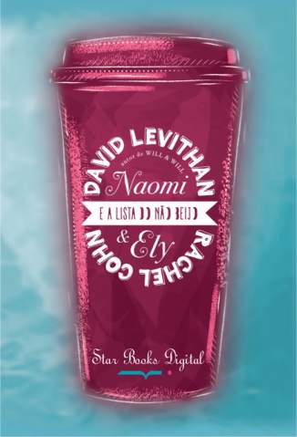 Baixar Naomi & Ely e a Lista do Não Beijo - David Levithan ePub PDF Mobi ou Ler Online