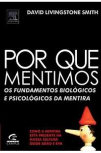 Baixar Livro Por que Mentimos - David Livingstone Smith em ePub PDF Mobi ou Ler Online