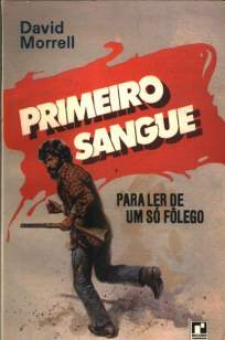 Baixar Livro Primeiro Sangue - David Morrell em ePub PDF Mobi ou Ler Online