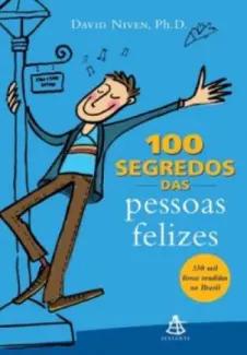 100 segredos das pessoas felizes  -  David Niven