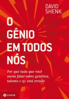 Baixar Livro O Genio em Todos Nos - David Shenk em ePub PDF Mobi ou Ler Online