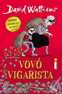 Baixar Vovó Vigarista - David Walliams ePub PDF Mobi ou Ler Online