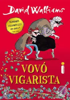 Vovó Vigarista  -  David Walliams