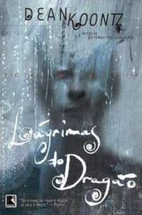 Baixar Livro Lágrimas do Dragão - Dean R. Koontz em ePub PDF Mobi ou Ler Online