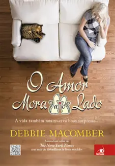 O Amor Mora ao Lado  -  Debbie Macomber