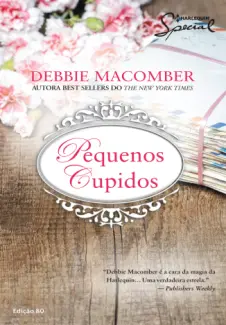 Pequenos Cupidos   -  Debbie Macomber