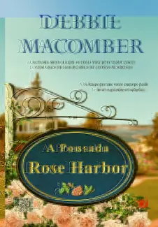 A Pousada Rose Harbor  -  Debbie Macomber