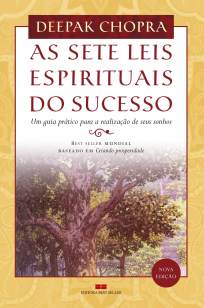 Baixar As 7 Leis Espirituais do Sucesso - Deepak Chopra ePub PDF Mobi ou Ler Online