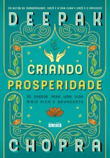 Baixar Livro Criando Prosperidade - Deepak Chopra em ePub PDF Mobi ou Ler Online