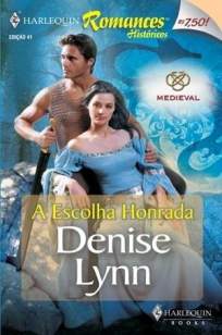 Baixar A Escolha Honrada - 02 - Denise Lynn ePub PDF Mobi ou Ler Online