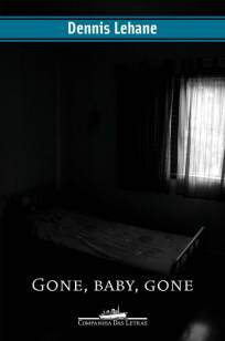 Baixar Livro Gone, Baby, Gone - Dennis Lehane em ePub PDF Mobi ou Ler Online