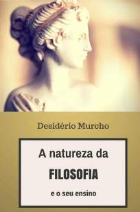 Baixar Livro A Natureza da Filosofia e o Seu Ensino - Desidério Murcho em ePub PDF Mobi ou Ler Online