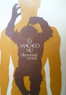 Baixar Livro O Macaco Nu - Desmond Morris em ePub PDF Mobi ou Ler Online