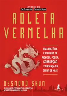Baixar Livro Roleta Vermelha - Desmond Shum em ePub PDF Mobi ou Ler Online