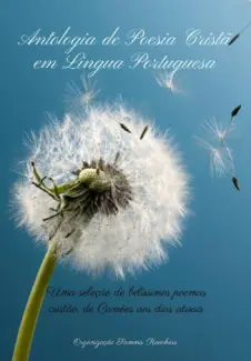 Baixar Livro Antologia de Poesia Cristã em Língua Portuguesa - Deusdete Soares em ePub PDF Mobi ou Ler Online