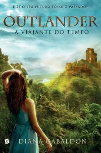 Baixar Livro A Viajante do Tempo - Oulander Vol. 1 - Diana Gabaldon em ePub PDF Mobi ou Ler Online
