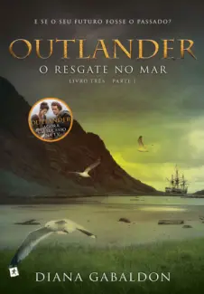 O Resgate no Mar  -  Outlander  - Vol.  02  -  Diana Gabaldon