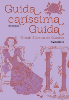 Baixar Livro Guida, Caríssima Guida - Dinah Silveira de Queiroz em ePub PDF Mobi ou Ler Online