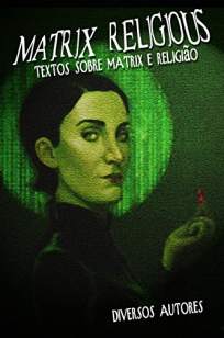 Baixar Livro Matrix Religious - Diversos Autores em ePub PDF Mobi ou Ler Online