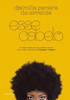 Baixar Livro Esse Cabelo - Djaimilia Pereira de Almeida em ePub PDF Mobi ou Ler Online