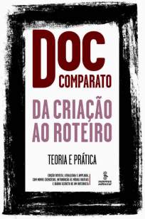 Baixar Livro Da Criação Ao Roteiro - Teoria e Prática - Doc Comparato em ePub PDF Mobi ou Ler Online