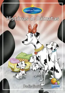 Baixar Livro Histórias de Dálmatas - Dodie Smith em ePub PDF Mobi ou Ler Online
