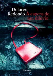 Baixar Livro À Espera de um Dilúvio - Dolores Redondo em ePub PDF Mobi ou Ler Online