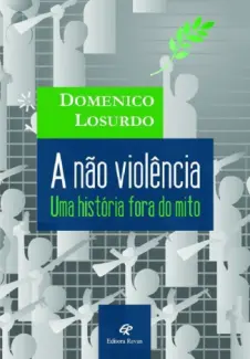 Baixar Livro A Não Violência - Domenico Losurdo em ePub PDF Mobi ou Ler Online