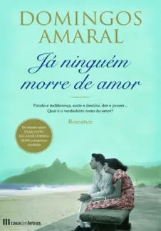 Baixar Livro Ja Ninguem Morre de Amor - Domingos Amaral em ePub PDF Mobi ou Ler Online