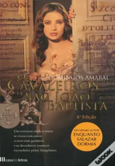 Baixar Livro Os Cavaleiros de Sao Joao Batista - Domingos Amaral em ePub PDF Mobi ou Ler Online