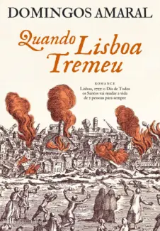 Quando Lisboa Tremeu   -  Domingos Amaral