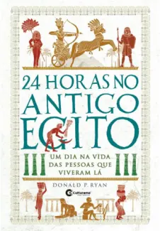 Baixar Livro 24 Horas no Antigo Egito - Donald P. Ryan em ePub PDF Mobi ou Ler Online