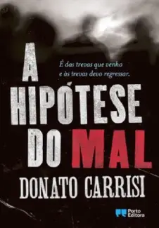 Baixar Livro A Hipótese do Mal - Donato Carrisi em ePub PDF Mobi ou Ler Online