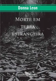 Morte em Terra Estrangeira  -  Donna Leon