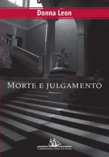 Morte e Julgamento  -  Donna Leon