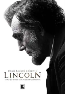 Lincoln  -  Doris Kearns Goodwin
