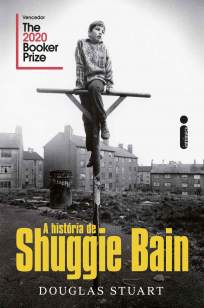 Baixar Livro A História de Shuggie Bain - Douglas Stuart em ePub PDF Mobi ou Ler Online