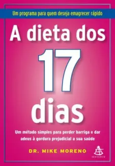 A Dieta Dos 17 Dias   -  Dr. Mike Moreno