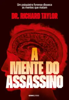 Baixar Livro A Mente do Assassino - Dr. Richard Taylor em ePub PDF Mobi ou Ler Online
