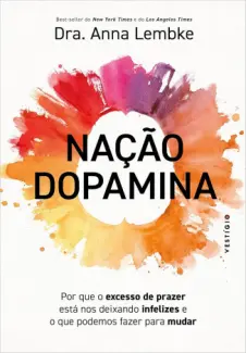 Baixar Livro Nação Dopamina - Dra. Anna Lembke em ePub PDF Mobi ou Ler Online