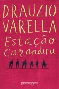 Baixar Livro Estação Carandiru - Drauzio Varella em ePub PDF Mobi ou Ler Online