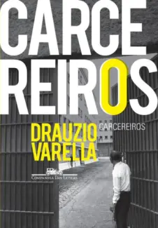 Baixar Livro Carcereiros - Drauzio Varella em ePub PDF Mobi ou Ler Online