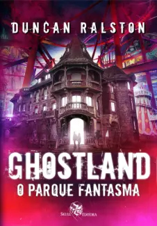 Baixar Livro Ghostland - Duncan Ralston em ePub PDF Mobi ou Ler Online