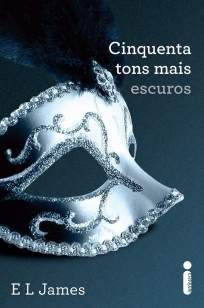 Baixar Livro Cinquenta Tons Mais Escuros - Trilogia Cinquenta Tons de Cinza Vol. 2 - E.L James em ePub PDF Mobi ou Ler Online