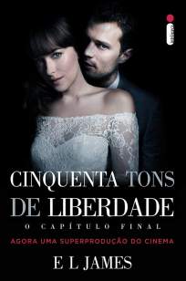 Baixar Livro Cinquenta Tons de Liberdade - Trilogia Cinquenta Tons de Cinza Vol. 3 - E.L James em ePub PDF Mobi ou Ler Online