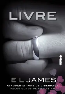 Baixar Livro Livre - Cinquenta Tons de Cinza Pelos Olhos de Christian Vol. 3 - E.L. James em ePub PDF Mobi ou Ler Online